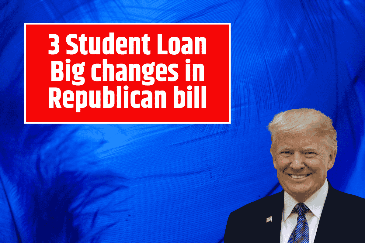 3 Student Loan Big changes in Republican bill: Getting out of debt would be ‘extremely hard,’ advocate says