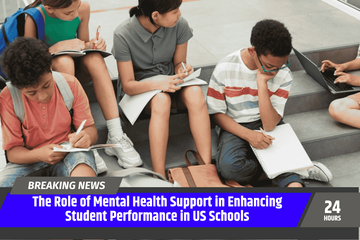 The Role of Mental Health Support in Enhancing Student Performance in US Schools