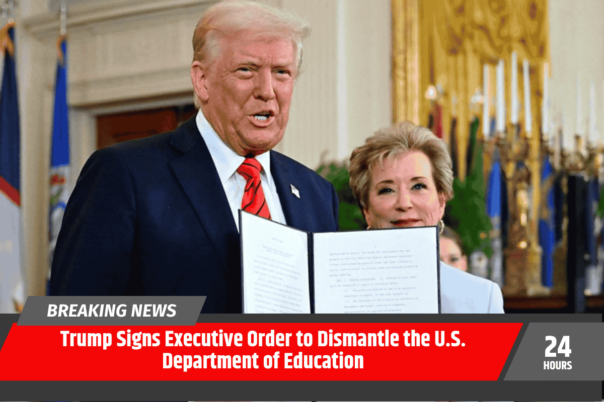 Trump Signs Executive Order to Dismantle the U.S. Department of Education