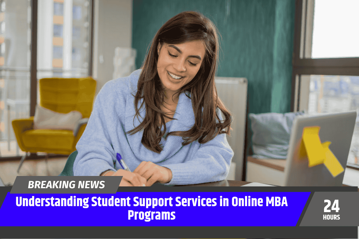 Understanding Student Support Services in Online MBA Programs